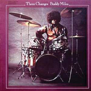CD Buddy Miles: Them Changes