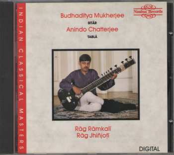 CD Anindo Chatterjee: Rāg Rāmkalī / Rāg Jhiñjoṭī