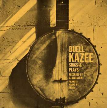 Album Buell Kazee: Sings & Plays