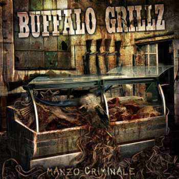 Album Buffalo Grillz: Manzo Criminale