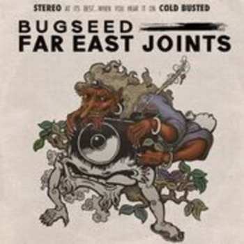 Album Bugseed: Far East Joints