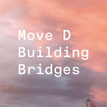 2LP Move D: Building Bridges