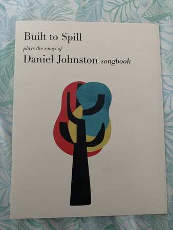 LP Built To Spill: Built To Spill Plays The Songs Of Daniel Johnston