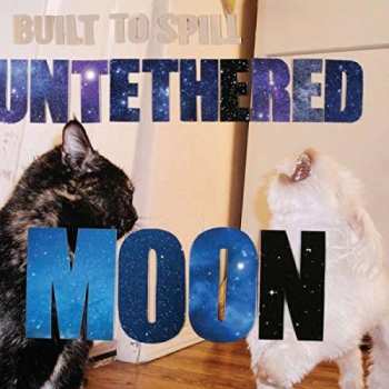 CD Built To Spill: Untethered Moon DIGI