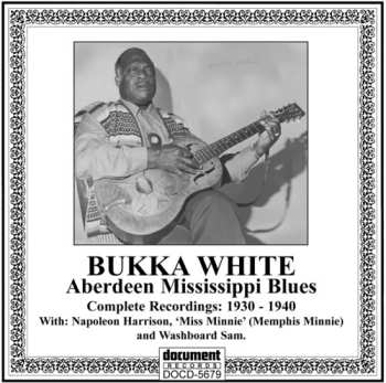 CD Bukka White: Aberdeen Mississippi Blues: The Vintage Recordings (1930-1940)