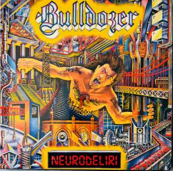 7LP/Doos Bulldozer: Ride Hard Die Fast · The Complete Bulldozer Discography 1984-1990 LTD