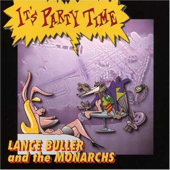 Album Buller,lance / Monarchs: It's Party Time