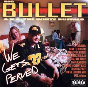 Album Bullet: We Gets Perved