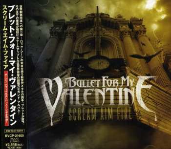 CD Bullet For My Valentine: Scream Aim Fire