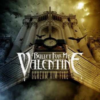 2CD/Doos Bullet For My Valentine: Scream Aim Fire / Fever
