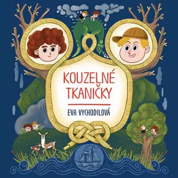 Vychodilová: Kouzelné Tkaničky