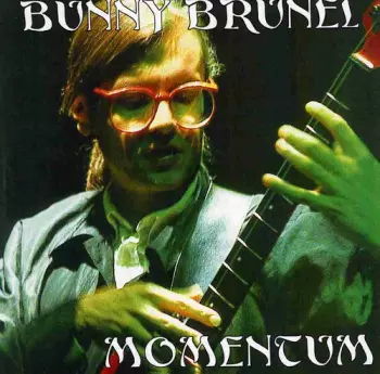 Bunny Brunel: Momentum