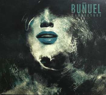 Album Bunuel: Mansuetude