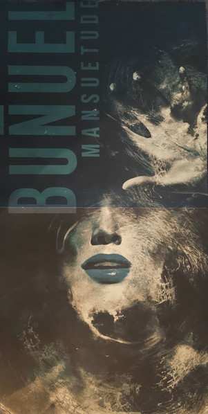 2LP Bunuel: Mansuetude