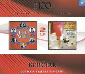 2CD Burčiak: Pop Scop – Stala Sa Nám Láska