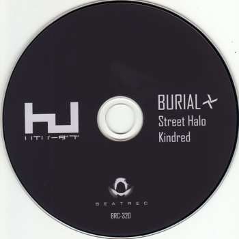 CD Burial: Street Halo / Kindred
