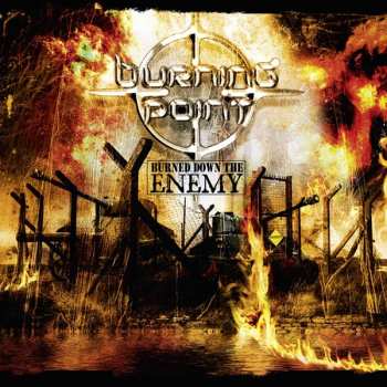 CD Burning Point: Burned Down The Enemy