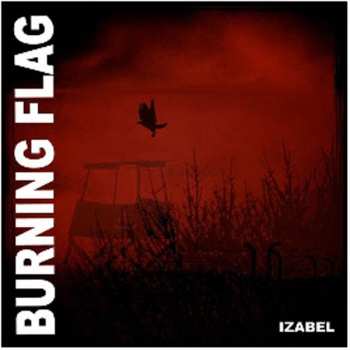 LP Burning Flag: Izabel