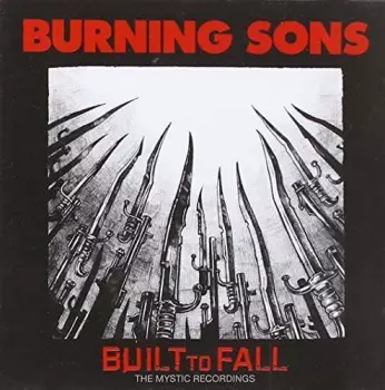 Built To Fall: The Mystic Recordings