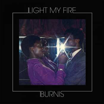 LP Burnis Moleme: Light My Fire