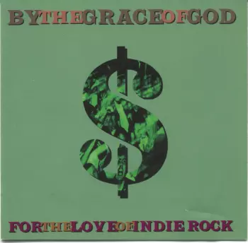 For The Love Of Indie Rock