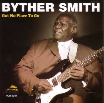 Album Byther Smith: Got No Place To Go