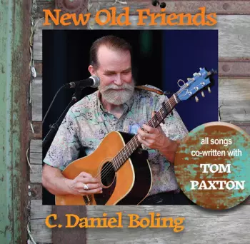 C. Daniel Boling: New Old Friends