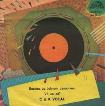 Album C&K Vocal: Bezmoc Za Johnem Lennonem / Vo Co De?