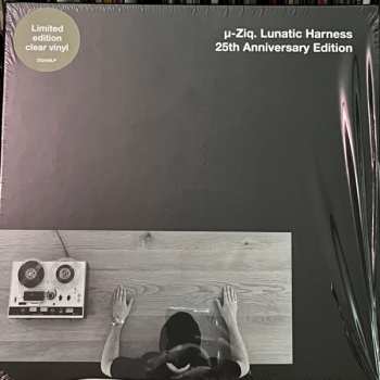 4LP/Doos µ-Ziq: Lunatic Harness (25th Anniversary Edition) CLR | LTD