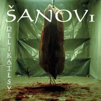 LP Šanov 1: Delikatesy