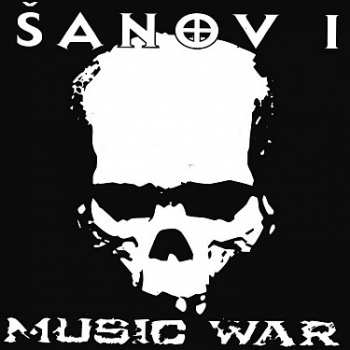 LP Šanov 1: Music War LTD | NUM | CLR