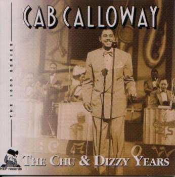2CD Cab Calloway: The Chu & Dizzy Years