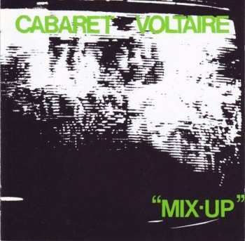 CD Cabaret Voltaire: Mix-Up