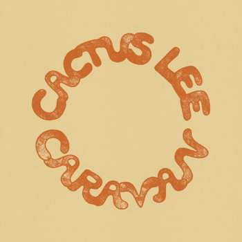 Album Cactus Lee: Caravan