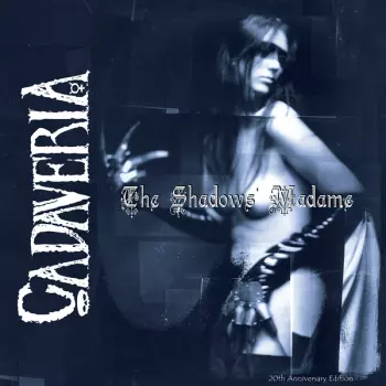 The Shadows' Madame