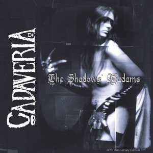 LP Cadaveria: The Shadows' Madame (20th Anniversary Edition) LTD | CLR