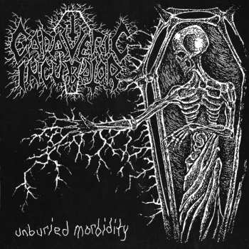 LP Cadaveric Incubator: Unburied Morbidity