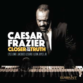 Album Caesar Frazier: Closer To The Truth