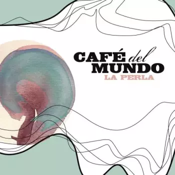 Café Del Mundo: La Perla