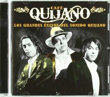 CD Café Quijano: Los Grandes Éxitos Del Sonido Quijano