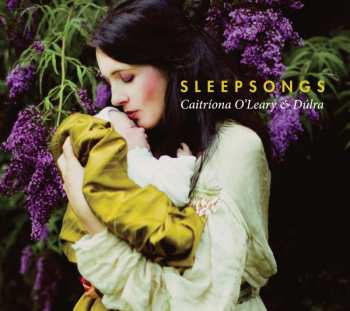 CD Caitríona O'Leary:  Sleepsongs
