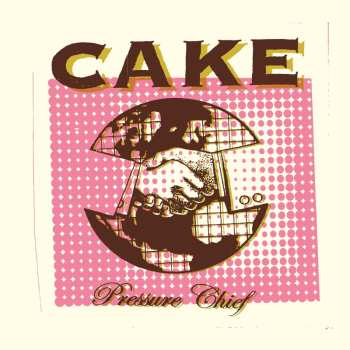 LP Cake: Pressure Chief