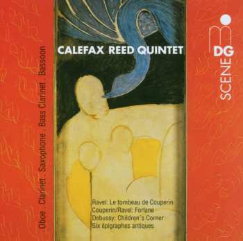 Album Claude Debussy: Calefax Reed Quintet