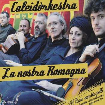 Album Caleidòrkestra: La Nostra Romagna