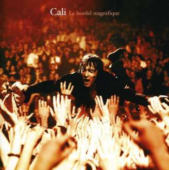 CD Cali: Le Bordel Magnifique
