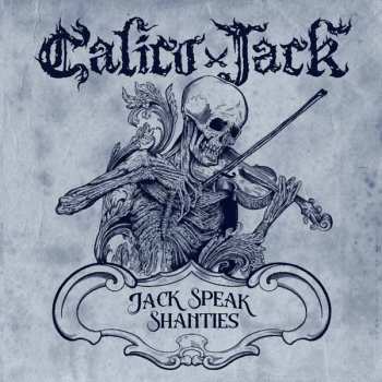 Album Calico Jack: Jack Speak Shanties
