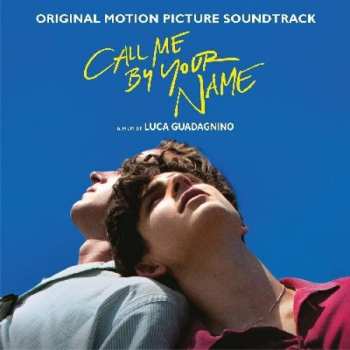 Album Various: Call Me By Your Name (Original Motion Picture Soundtrack)