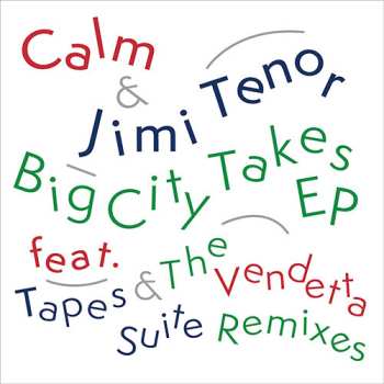 Album Jimi Tenor: Big City Takes