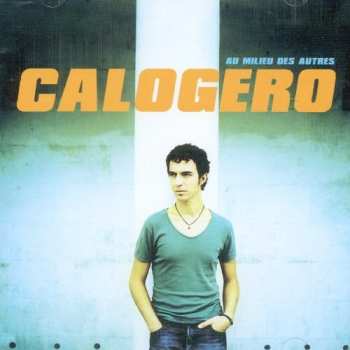 2LP Calogero: Au Milieu Des Autres