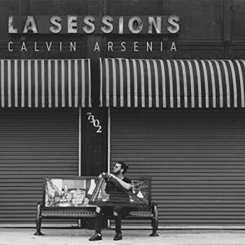 CD Calvin Arsenia: LA Sessions